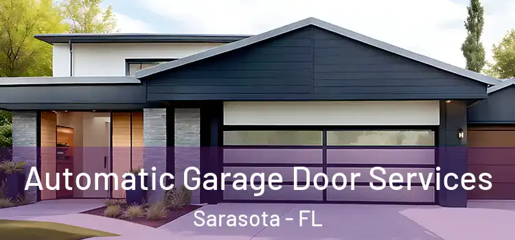  Automatic Garage Door Services Sarasota - FL