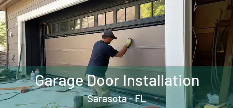  Garage Door Installation Sarasota - FL
