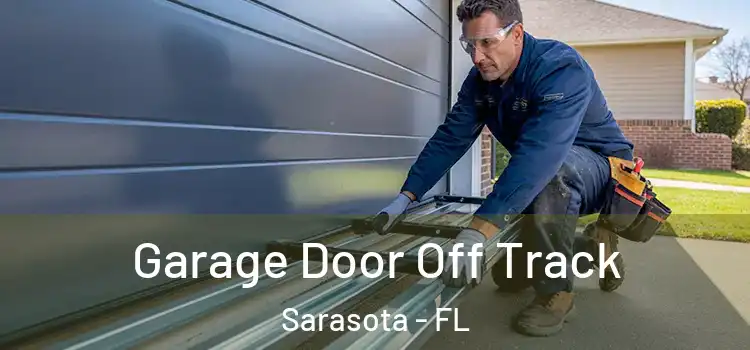  Garage Door Off Track Sarasota - FL