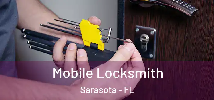Mobile Locksmith Sarasota - FL