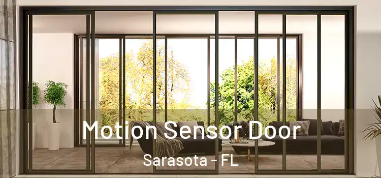 Motion Sensor Door Sarasota - FL