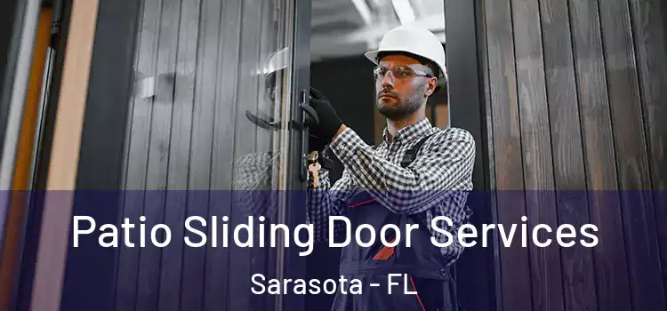  Patio Sliding Door Services Sarasota - FL