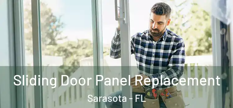  Sliding Door Panel Replacement Sarasota - FL
